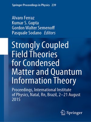 cover image of Strongly Coupled Field Theories for Condensed Matter and Quantum Information Theory